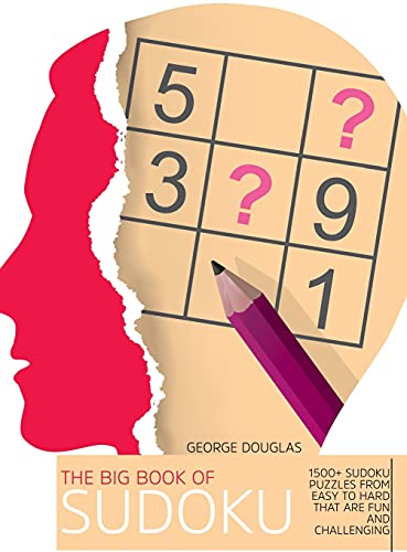 Stock image for The Big Book of Sudoku: 1500+ Sudoku Puzzles from Easy to Hard that Are Fun and Challenging for sale by ThriftBooks-Atlanta