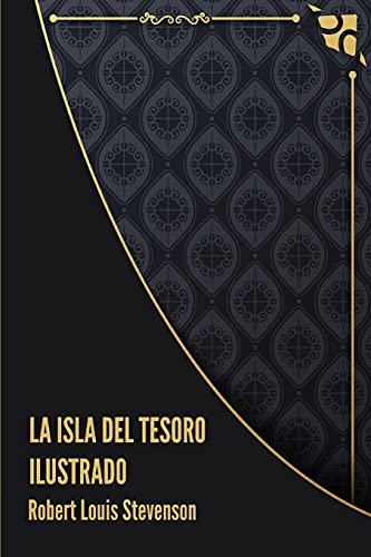 Stock image for La Isla del Tesoro Ilustrado (Spanish Edition) for sale by PlumCircle