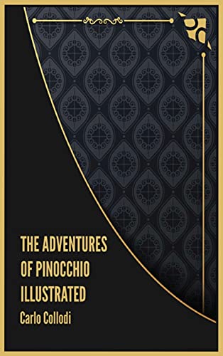 Imagen de archivo de The Adventures of Pinocchio Illustrated a la venta por PlumCircle