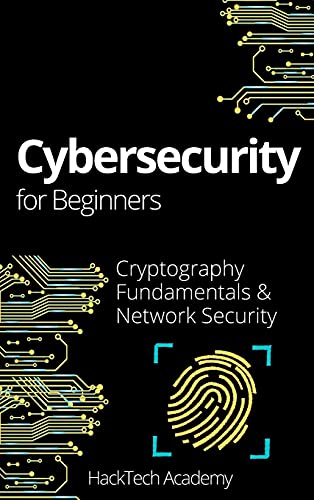 Immagine dell'editore per Cybersecurity For Beginners: Cryptography Fundamentals & Network Security venduto da Buchpark