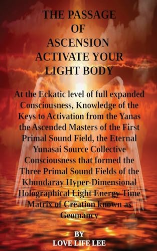 Stock image for THE PASSAGE OF ASCENSION ACTIVE YOUR LIGHT BODY for sale by Revaluation Books