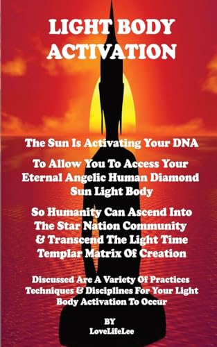 Stock image for Light Body Activation - The Sun Is Activating Your DNA [Soft Cover ] for sale by booksXpress