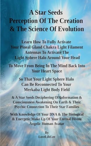 Stock image for A Star Seeds Perception Of The Creation & The Science Of Evolution for sale by GreatBookPrices