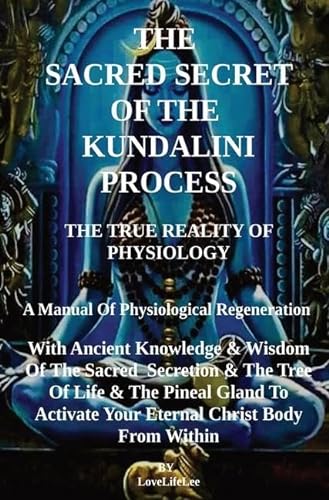Stock image for THe SACRED SECRET OF THE KUNDALINI PROCESS for sale by GreatBookPrices