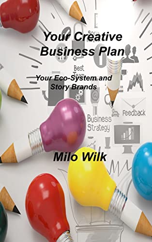 9781803037752: Your Creative Business Plan: Your Eco-System and Story Brands