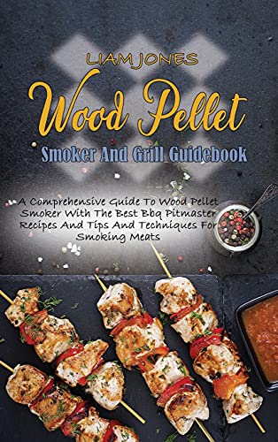 Stock image for Wood Pellet Smoker And Grill Guidebook for sale by PBShop.store US