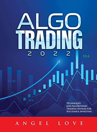 9781803073248: ALGO TRADING 2022: Techniques and Algorithmic Trading Systems for Successful Investing