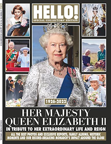 Beispielbild fr HELLO! A Tribute to Her Majesty Queen Elizabeth II, Special souvenir Collectors   edition, touching tribute zum Verkauf von WorldofBooks