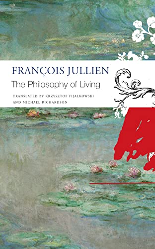 Imagen de archivo de The Philosophy of Living (The Seagull Library of French Literature) a la venta por Front Cover Books