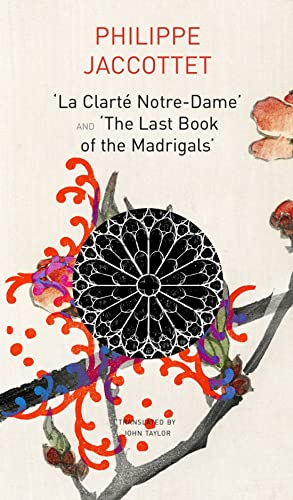 Beispielbild fr La Clart Notre-Dame" and "The Last Book of the Madrigals" (The Swiss List) zum Verkauf von Books From California