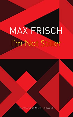 9781803091884: I’m Not Stiller (The Seagull Library of German Literature)