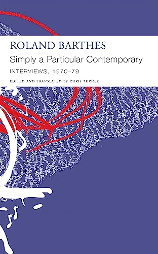 Imagen de archivo de "Simply a Particular Contemporary": Interviews, 197079 (Paperback) a la venta por Grand Eagle Retail