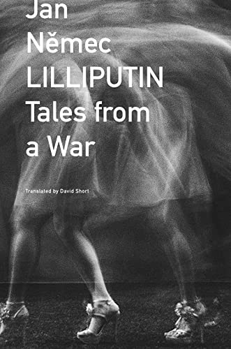 Beispielbild fr Lilliputin: Tales from a War (The Czech List) zum Verkauf von Books From California