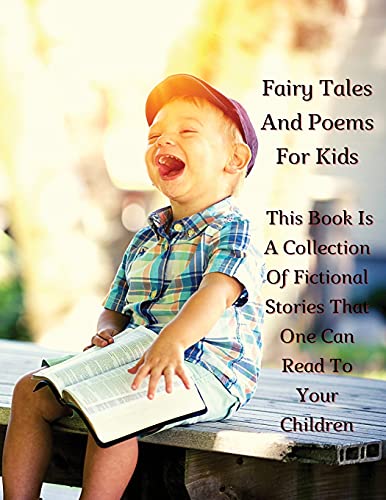 Stock image for Fairy Tales and Poems for Kids - This Book Is a Collection of Fictional Stories That One Can Read to Your Children - Full Color Version: Libro In . - Italian Language Edition (Italian Edition) for sale by Big River Books