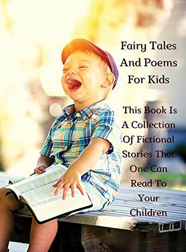 9781803112442: Fairy Tales and Poems for Kids - This Book Is a Collection of Fictional Stories That One Can Read to Your Children - Rigid Cover - Full Color Version: ... Per Bambini Sottoforma Di Novelle, Italian