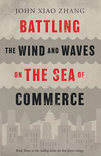 Imagen de archivo de Battling the Wind and Waves on the Sea of Commerce [Soft Cover ] a la venta por booksXpress