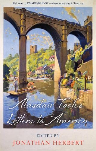 Stock image for Alasdair Tooks Letters To America for sale by Speedy Hen