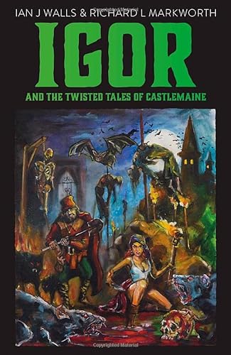 Stock image for Igor and the Twisted Tales of Castlemaine for sale by WorldofBooks