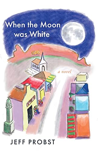 Imagen de archivo de When The Moon Was White a la venta por GreatBookPrices