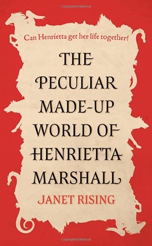 Stock image for The Peculiar Made-Up World Of Henrietta for sale by GreatBookPrices