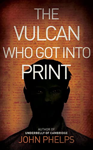 Beispielbild fr The Vulcan Who Got Into Print zum Verkauf von WorldofBooks