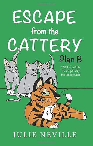 Beispielbild fr Escape from the Cattery; Plan B zum Verkauf von AwesomeBooks