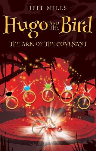 Stock image for Hugo And The Bird: The Ark Of The Covenant for sale by GreatBookPrices