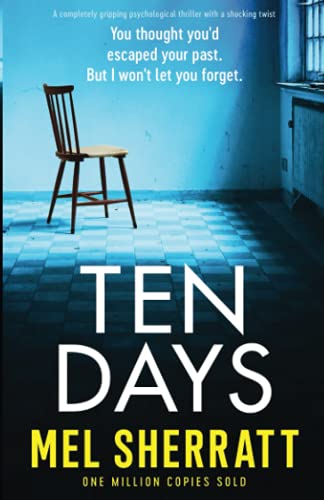 Beispielbild fr Ten Days: A completely gripping psychological thriller with a shocking twist zum Verkauf von WorldofBooks