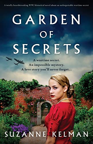 Beispielbild fr Garden of Secrets: A totally heartbreaking WW2 historical novel about an unforgettable wartime secret zum Verkauf von WorldofBooks