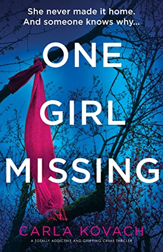 Stock image for One Girl Missing: A totally addictive and gripping crime thriller (Detective Gina Harte) for sale by SecondSale