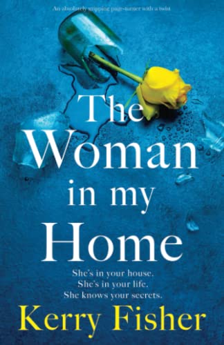 Beispielbild fr The Woman in My Home: An absolutely gripping page-turner with a twist zum Verkauf von BooksRun