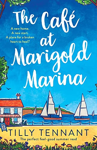 

The CafÃ at Marigold Marina: The perfect feel-good summer read