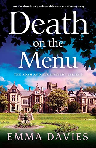 Stock image for Death on the Menu : An Absolutely Unputdownable Cozy Murder Mystery for sale by Better World Books: West