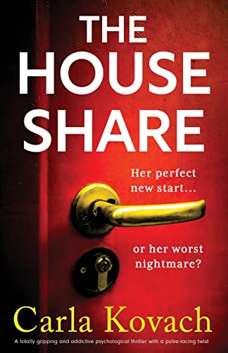 Imagen de archivo de The Houseshare: A totally gripping and addictive psychological thriller with a pulse-racing twist a la venta por SecondSale