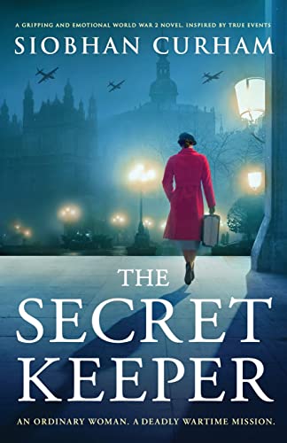 Stock image for The Secret Keeper: A gripping and emotional World War 2 novel, inspired by true events for sale by WorldofBooks