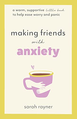 Beispielbild fr Making Friends with Anxiety zum Verkauf von PBShop.store US