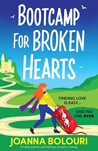 Beispielbild fr Bootcamp for Broken Hearts: A totally perfect and hilarious romantic comedy zum Verkauf von WorldofBooks