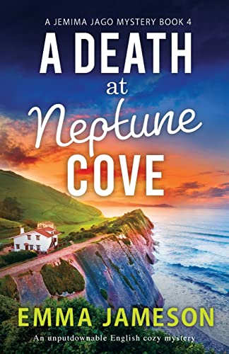 Stock image for A Death at Neptune Cove: An unputdownable English cozy mystery (A Jemima Jago Mystery) for sale by ZBK Books