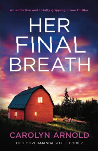 Stock image for Her Final Breath: An addictive and totally gripping crime thriller for sale by ThriftBooks-Dallas