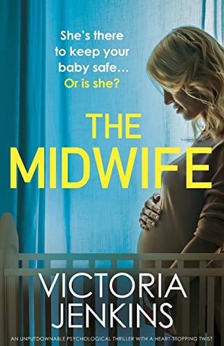Imagen de archivo de The Midwife: An unputdownable psychological thriller with a heart-stopping twist a la venta por HPB-Ruby