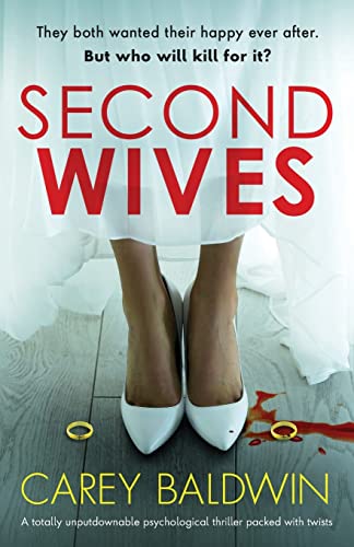 Stock image for Second Wives: A totally unputdownable psychological thriller packed with twists for sale by SecondSale