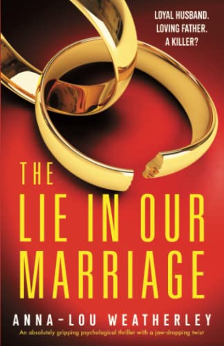 Beispielbild fr The Lie in Our Marriage: An absolutely gripping psychological thriller with a jaw-dropping twist: 6 (Detective Dan Riley) zum Verkauf von WorldofBooks