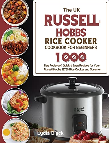 Stock image for The Uk Russell Hobbs Rice Cookercookbook For Beginners for sale by GreatBookPrices