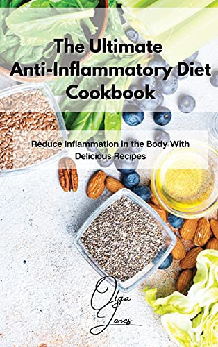 Stock image for The Ultimate Anti-Inflammatory Diet Cookbook for sale by GreatBookPrices