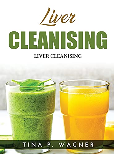 9781803219981: Liver Cleanising: Diet, Herbs and Massages
