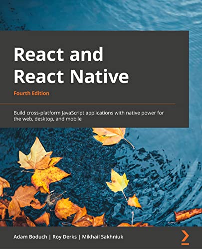 Immagine dell'editore per React and React Native : Build Cross-Platform JavaScript Applications with Native Power for the Web, Desktop, and Mobile venduto da Better World Books