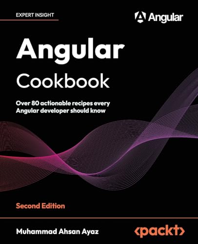 Immagine dell'editore per Angular Cookbook: Over 80 actionable recipes every Angular developer should know venduto da California Books