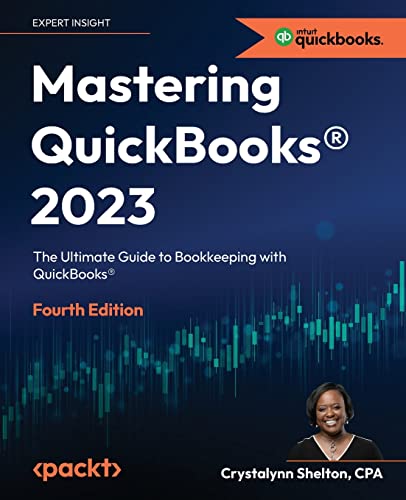 9781803243634: Mastering QuickBooks 2023: Bookkeeping with US QuickBooks Online for Small Businesses, 4th Edition