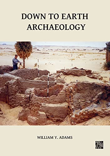 Beispielbild fr Down to Earth Archaeology zum Verkauf von Blackwell's