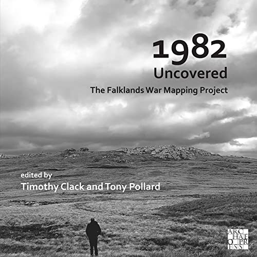 Beispielbild fr 1982 Uncovered: The Falklands War Mapping Project zum Verkauf von WorldofBooks